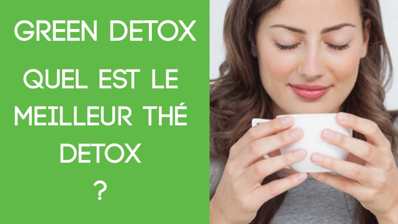 thé-detox-bio-efficace-pour-maigrir-minceur-green-detox